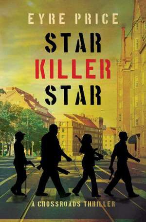 Star Killer Star de Eyre Price