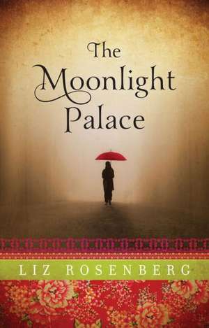 The Moonlight Palace de Liz Rosenberg