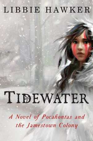 Tidewater de Libbie Hawker