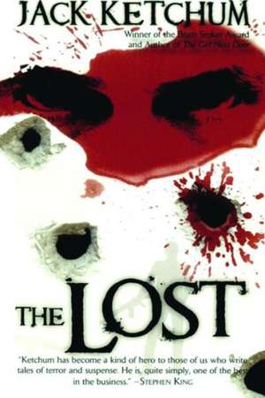 Ketchum, J: Lost