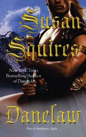 Danelaw de Susan Squires