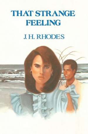 That Strange Feeling de James H. Rhodes