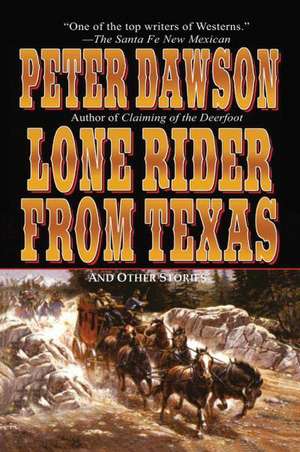 Lone Rider from Texas de Peter Dawson