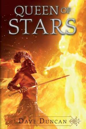 Queen of Stars de Dave Duncan