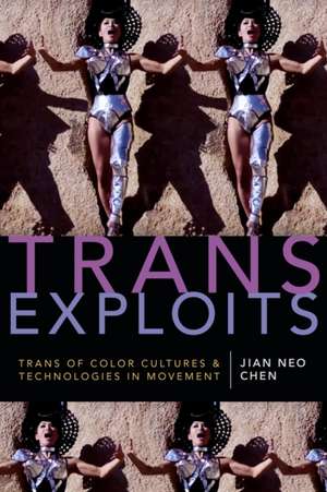 Trans Exploits de Jian Neo Chen