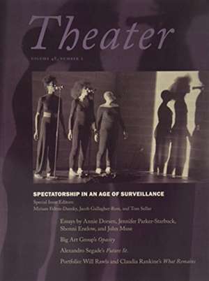 Spectatorship in the Age of Surveillance de Miriam Felton–dansky