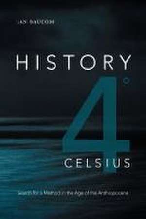 History 4° Celsius de Ian Baucom