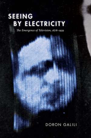 Seeing by Electricity de Doron Galili