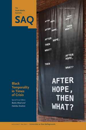 Black Temporality in Times of Crisis de Badia Ahad