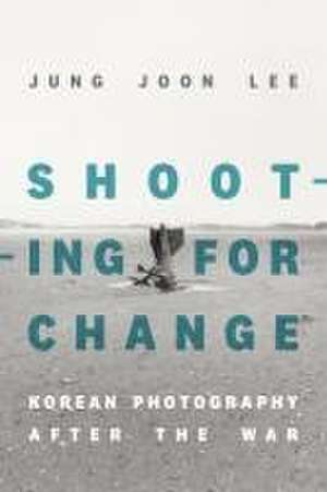 Shooting for Change de Jung Joon Lee