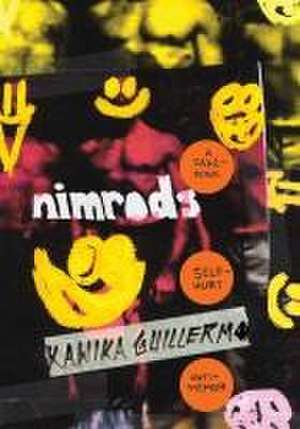 Nimrods – a fake–punk self–hurt anti–memoir de Kawika Guillermo