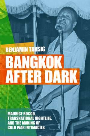 Bangkok after Dark de Benjamin Tausig