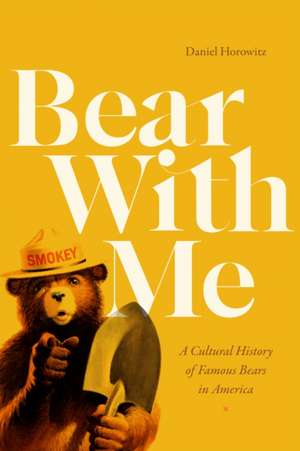 Bear with Me de Daniel Horowitz