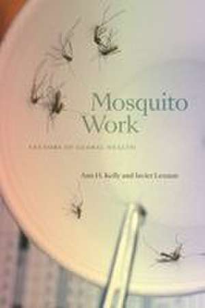Mosquito Work de Ann H. Kelly