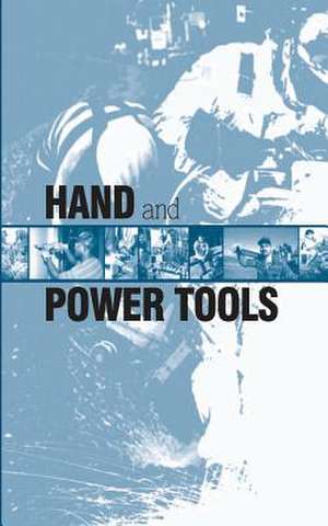 Hand and Power Tools de U. S. Department of Labor