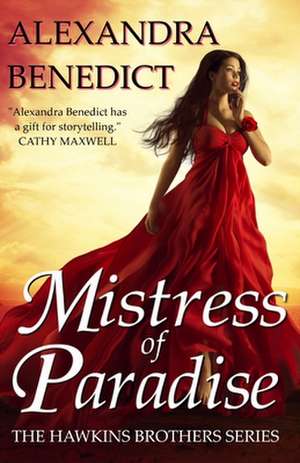 Mistress of Paradise de Alexandra Benedict