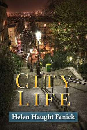 City Life de Helen Haught Fanick