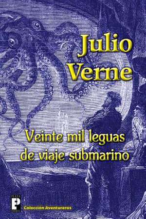 Veinte Mil Leguas de Viaje Submarino de Julio Verne