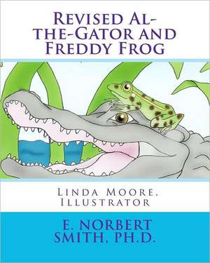 Revised Al-The-Gator and Freddy Frog: Music Book de Smith Ph. D., E. Norbert