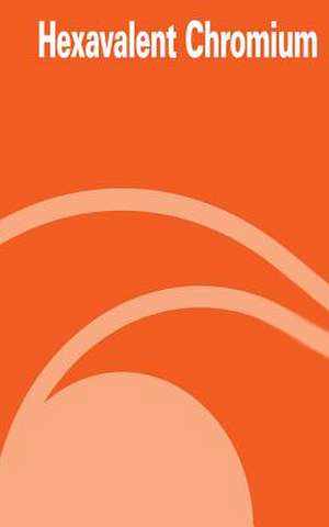 Hexavalent Chromium de U. S. Department of Labor