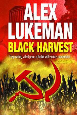 Black Harvest de Alex Lukeman