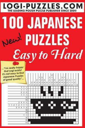 100 Japanese Puzzles - Easy to Hard de Logi Puzzles