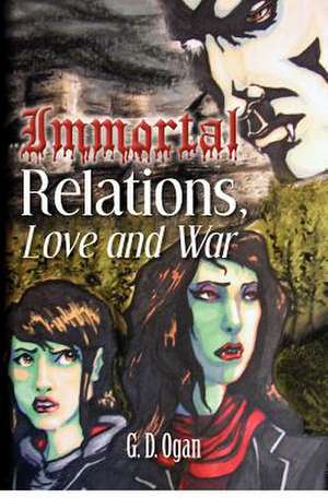 Immortal Relations de G. D. Ogan