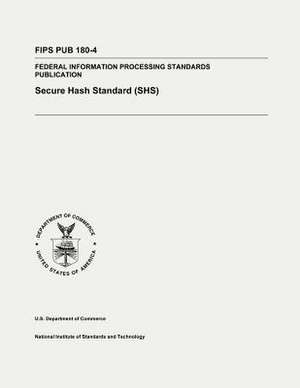 Secure Hash Standard (Shs) de U. S. Depar Tment of Commerce