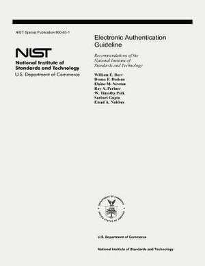 Electronic Authentication Guideline de William E. Burr