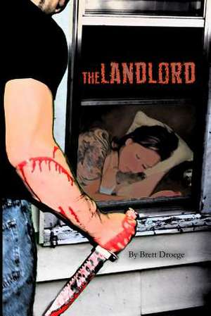 The Landlord de Brett Droege