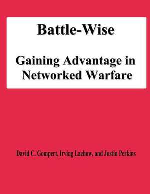 Battle-Wise de David C. Gompert