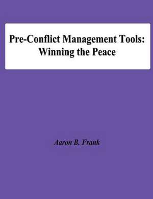 Pre-Conflict Management Tools de Aaron B. Frank