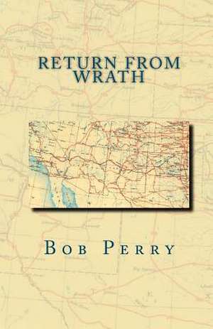 Return from Wrath de Bob Perry