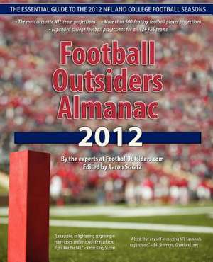 Football Outsiders Almanac 2012 de Aaron Schatz