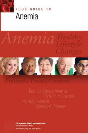 Your Guide to Anemia de U. S. Department of Heal Human Services