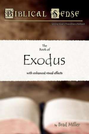Biblical Sense de Brad Miller