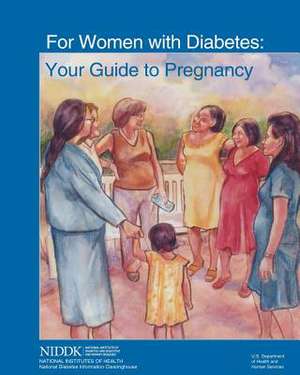 For Women with Diabetes de U. S. Department of Heal Human Services