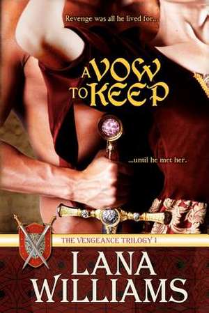 A Vow to Keep de Lana Williams