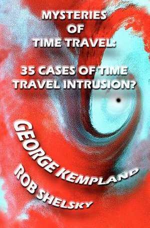 Mysteries of Time Travel de Rob Shelsky