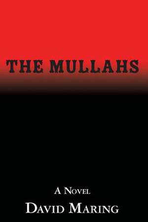 The Mullahs de David Maring