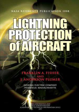 Lightning Protection of Aircraft de Franklin A. Fisher