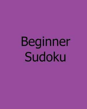 Beginner Sudoku de Praveen Puri