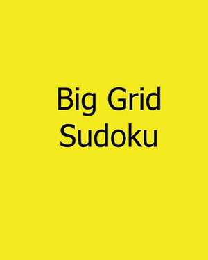 Big Grid Sudoku de Chen Tzu