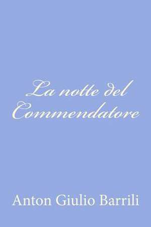 La Notte del Commendatore de Anton Giulio Barrili