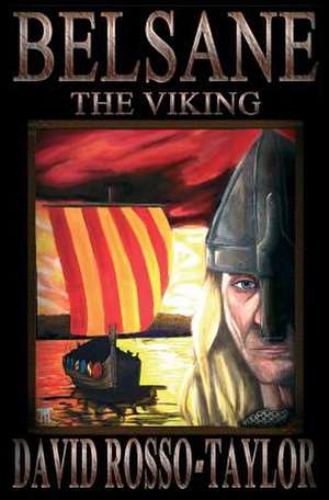 Belsane the Viking de Rosso-Taylor, David