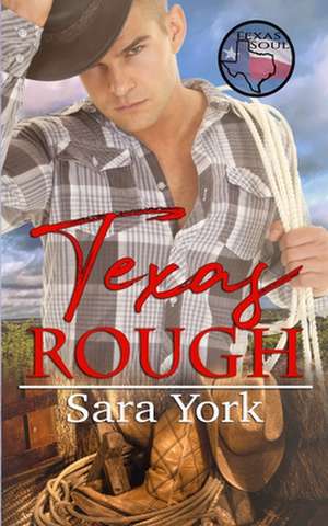 Texas Rough de Sara York