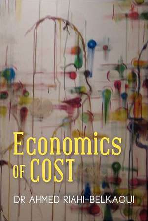 Economics of Cost: La Serie de Iluminacion Ayp de Riahi-Belkaoui, Ahmed