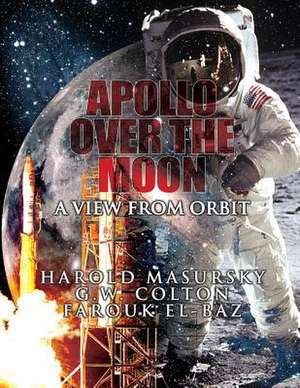 Apollo Over the Moon de Harold Masursky