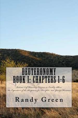 Deuteronomy Book I de Randy Green