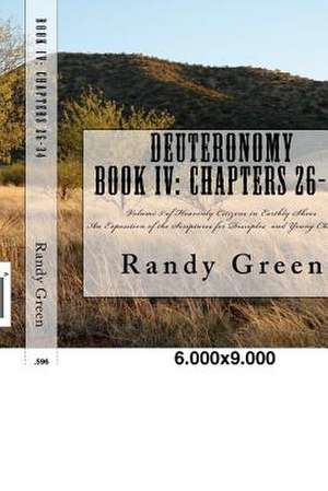 Deuteronomy Book IV de Randy Green